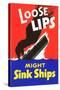 Loose Lips Might Sink Ships-null-Stretched Canvas