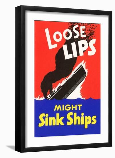 Loose Lips Might Sink Ships-null-Framed Art Print