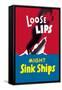 Loose Lips Might Sink Ships-null-Framed Stretched Canvas