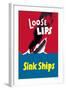 Loose Lips Sink Ships-null-Framed Art Print