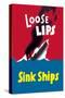 Loose Lips Sink Ships-null-Stretched Canvas