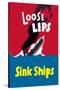 Loose Lips Sink Ships-null-Stretched Canvas