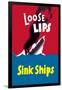 Loose Lips Sink Ships-null-Framed Art Print