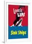 Loose Lips Sink Ships-null-Framed Art Print