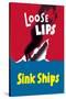 Loose Lips Sink Ships-null-Stretched Canvas