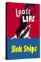 Loose Lips Sink Ships-null-Stretched Canvas