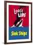 Loose Lips Sink Ships-null-Framed Art Print