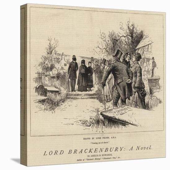 Lord Brackenbury, a Novel-Sir Samuel Luke Fildes-Stretched Canvas