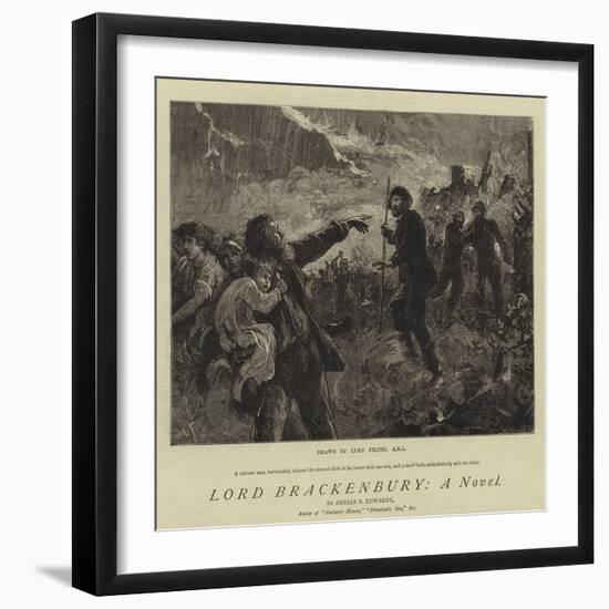 Lord Brackenbury, a Novel-Sir Samuel Luke Fildes-Framed Giclee Print