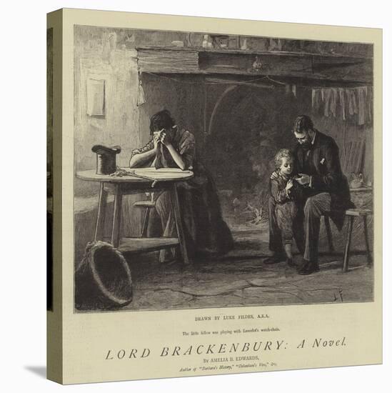 Lord Brackenbury, a Novel-Sir Samuel Luke Fildes-Stretched Canvas