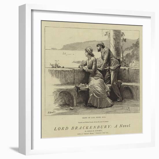 Lord Brackenbury, a Novel-Sir Samuel Luke Fildes-Framed Giclee Print