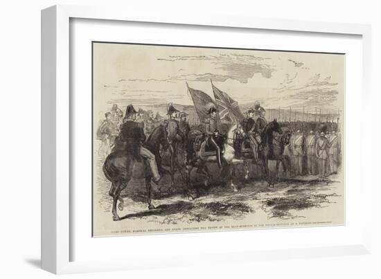 Lord Gough, Marshal Pelissier, and Staff, Inspecting the Troops at the Head-Quarters in the Crimea-Robert Thomas Landells-Framed Giclee Print