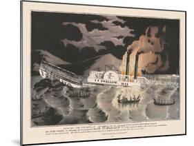 Loss of the Steamboat Swallow, While on her trip from Albany to New York, 1845-Nathaniel Currier-Mounted Giclee Print