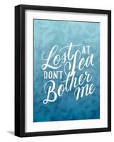 Lost At Sea Dont Bother Me-Ashley Santoro-Framed Giclee Print