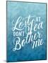 Lost At Sea Dont Bother Me-Ashley Santoro-Mounted Giclee Print