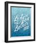 Lost At Sea Dont Bother Me-Ashley Santoro-Framed Giclee Print