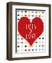 Lots of Love-Shelley Lake-Framed Art Print