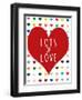 Lots of Love-Shelley Lake-Framed Art Print