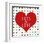 Lots of Love-Shelley Lake-Framed Art Print