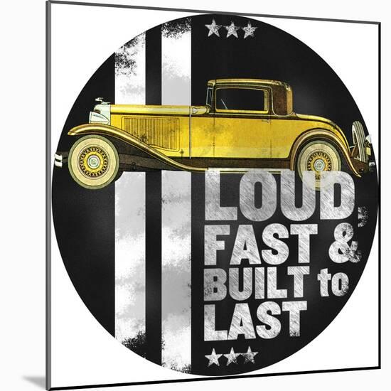 Loud and Fast-null-Mounted Giclee Print