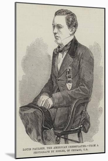 Louis Paulsen, the American Chessplayer-null-Mounted Giclee Print