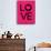 Love 2-NaxArt-Mounted Art Print displayed on a wall