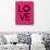 Love 2-NaxArt-Framed Stretched Canvas displayed on a wall