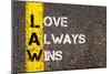 Love Always Wins - Law Concept-StanciuC-Mounted Photographic Print