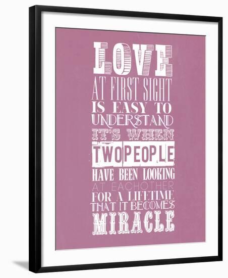 Love At First Sight Is Easy To Understand-null-Framed Giclee Print