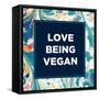 Love Being Vegan-Swedish Marble-Framed Stretched Canvas