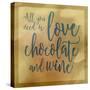 Love, Chocolate And Wine-Cora Niele-Stretched Canvas