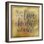 Love, Chocolate And Wine-Cora Niele-Framed Giclee Print