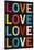 Love (Colorful)-null-Mounted Art Print