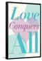 Love Conquers All Romance Poster-null-Framed Poster