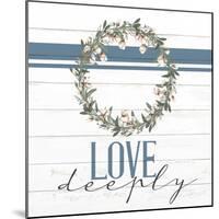 Love Deeply-Kimberly Allen-Mounted Art Print