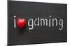 Love Gaming-Yury Zap-Mounted Premium Giclee Print