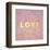 Love In Roses-Leah Flores-Framed Art Print