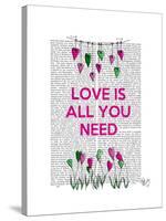 Love Is All You Need Illustration-Fab Funky-Stretched Canvas