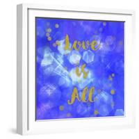 Love Is All-Tina Lavoie-Framed Giclee Print