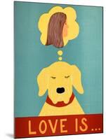 Love Is Dog Girl Yellow-Stephen Huneck-Mounted Giclee Print