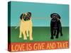 Love Is Give And Take Black And Tan Pugs-Stephen Huneck-Stretched Canvas