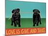 Love Is Give And Take  Pugs Black-Stephen Huneck-Mounted Giclee Print