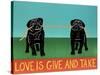 Love Is Give And Take  Pugs Black-Stephen Huneck-Stretched Canvas