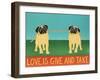 Love Is Give And Take  Pugs-Stephen Huneck-Framed Giclee Print