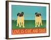 Love Is Give And Take  Pugs-Stephen Huneck-Framed Giclee Print