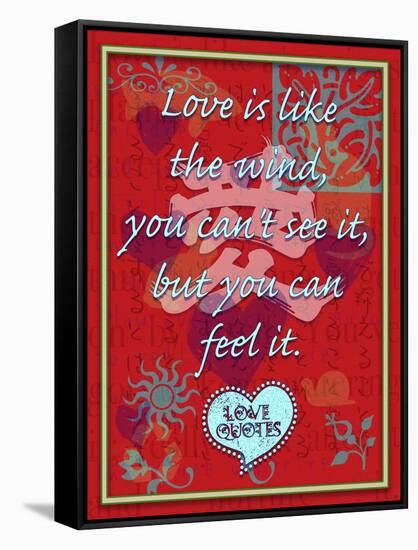 Love Is Like the Wind-Cathy Cute-Framed Stretched Canvas