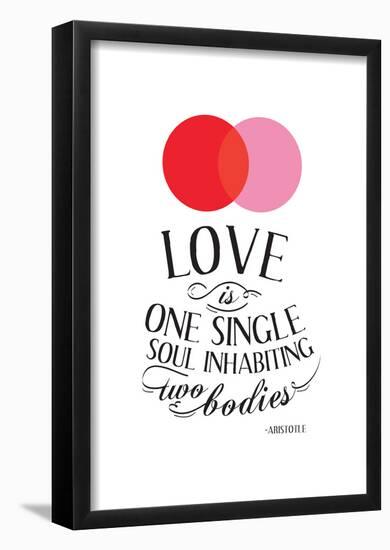Love Is One Single Soul Inhabiting Two Bodies-null-Framed Poster