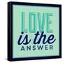 Love Is the Answer 1-Lorand Okos-Framed Stretched Canvas