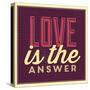 Love Is the Answer-Lorand Okos-Stretched Canvas