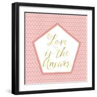 Love Is the Answer-Tina Lavoie-Framed Giclee Print
